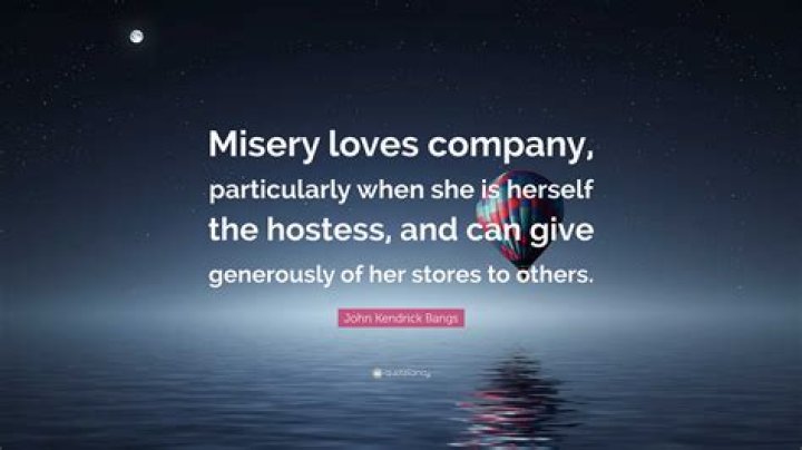 20 Misery Loves Company Quotes & Sayings QuotesBae