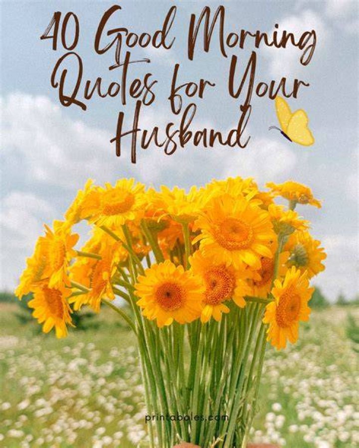 40 Good Morning Quotes For Him To Show You Care So Much Iforher