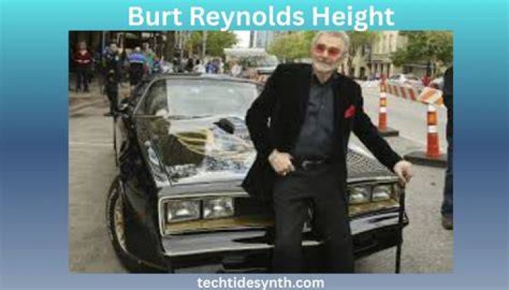 How Tall Was Burt Reynolds