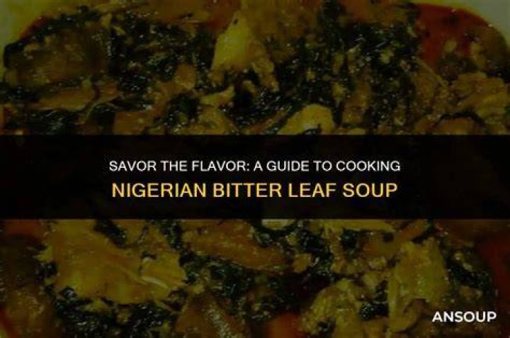 How to Cook Nigerian Bitter Leaf Soup Recipe Royac Shop