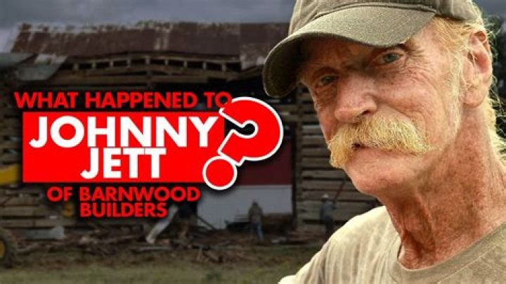 Johnny Jett Barnwood Builders Death. Celebrity Net Worth Reporter.
