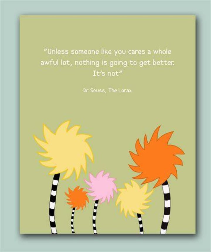 Lorax Dr Seuss Quotes. QuotesGram