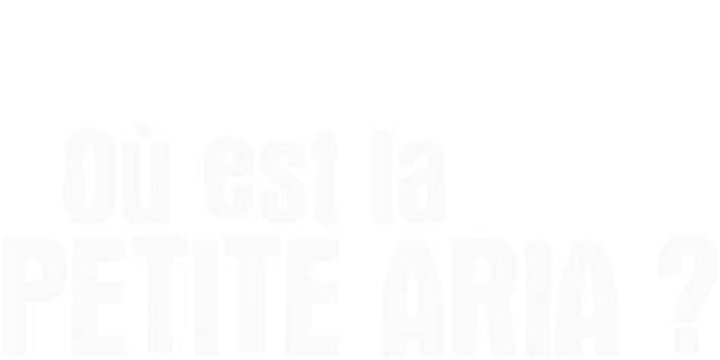 O&ugrave; est la petite Aria? (Film, 2021) &mdash; Cin&eacute;S&eacute;rie