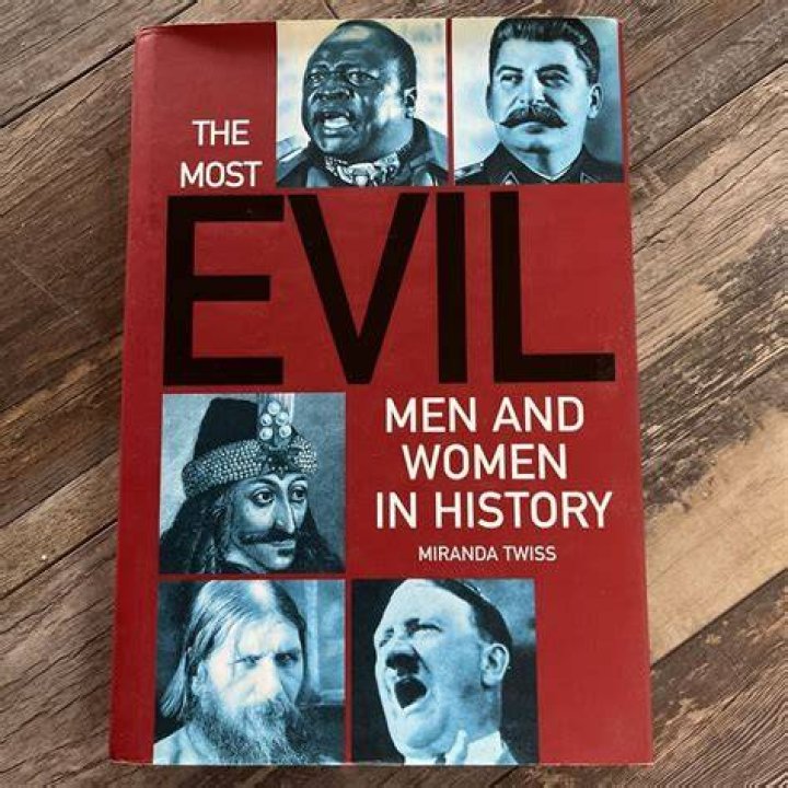 Unveiling The Depravity: History's Most Evil Masterminds